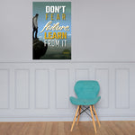 Don't Fear Failure - Motivational Quote, Inspirational Poster